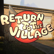 Return To The Village